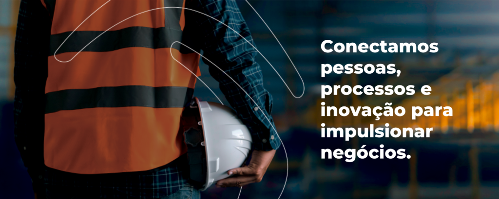 Propósito Infotec Brasil - Conectar pessoas, processos e tecnologia para impulsionar negócios